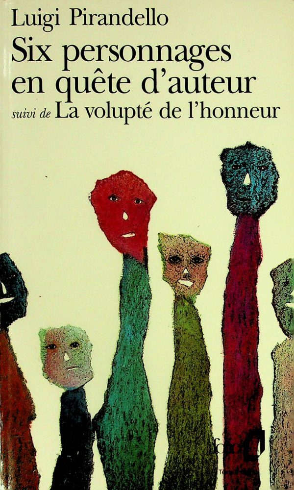 Six personnages en quête d'auteur - La volupté de l'honneur