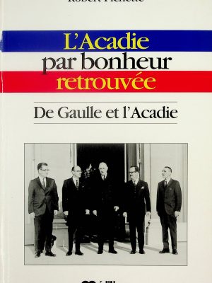L'Acadie par bonheur retrouvée