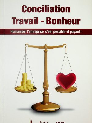 Conciliation travail - bonheur
