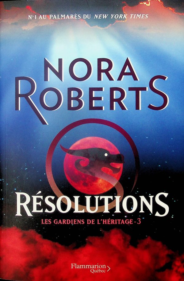 Les gardiens de l'héritage T. 03 - Résolutions