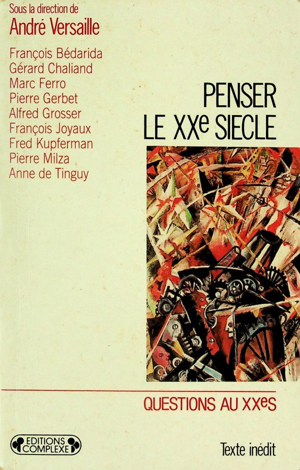 Penser le XXe siècle