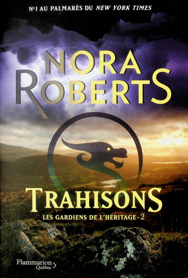 Les gardiens de l'héritage T. 02 - Trahisons