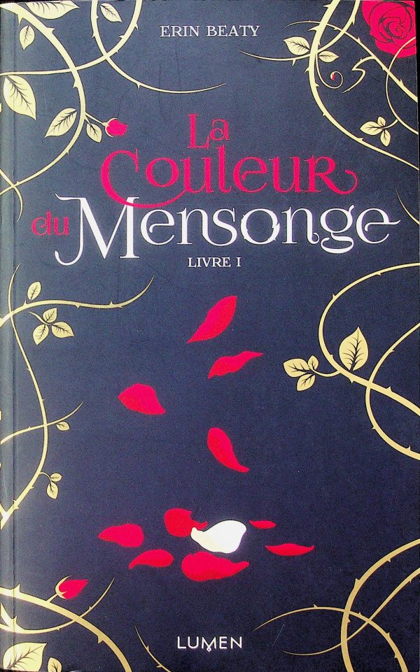 La couleur du mensonge T. 01