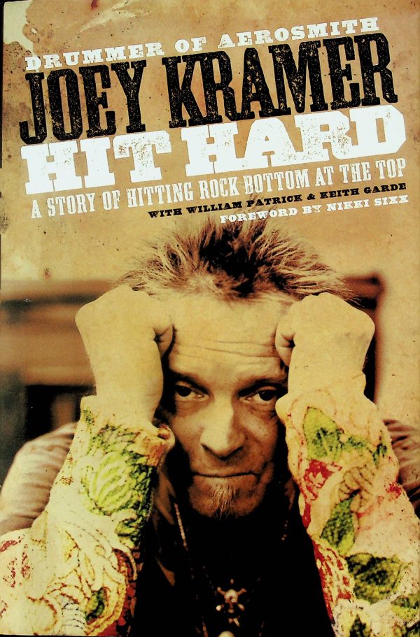 Hit Hard - A story of hitting rock bottom at the top (Kramer, Joey)