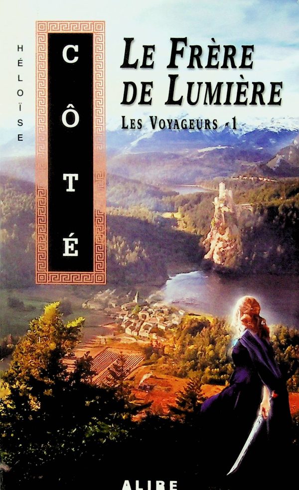 Les voyageurs T. 01 - Le frère de lumière