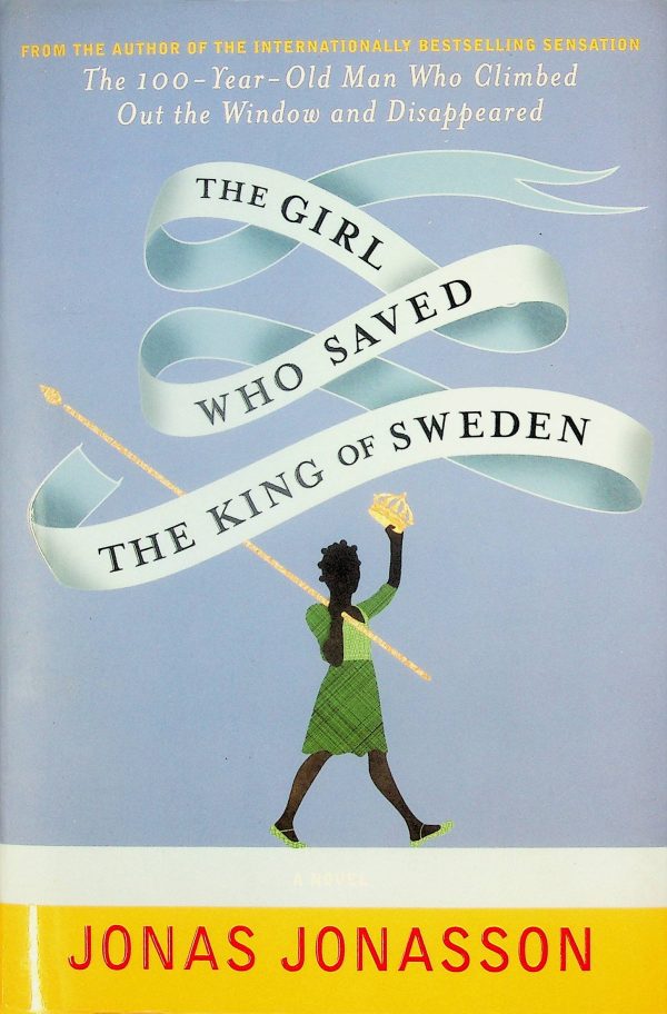 The girl who saved the king of Sweden