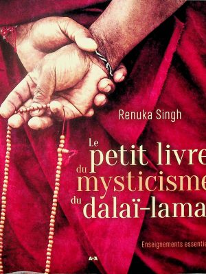 Le petit livre du mysticisme du Dalaï-Lama