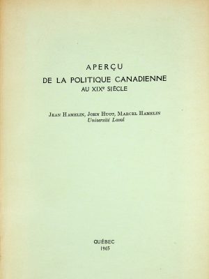Aperçu de la politique canadienne au XIXe siècle
