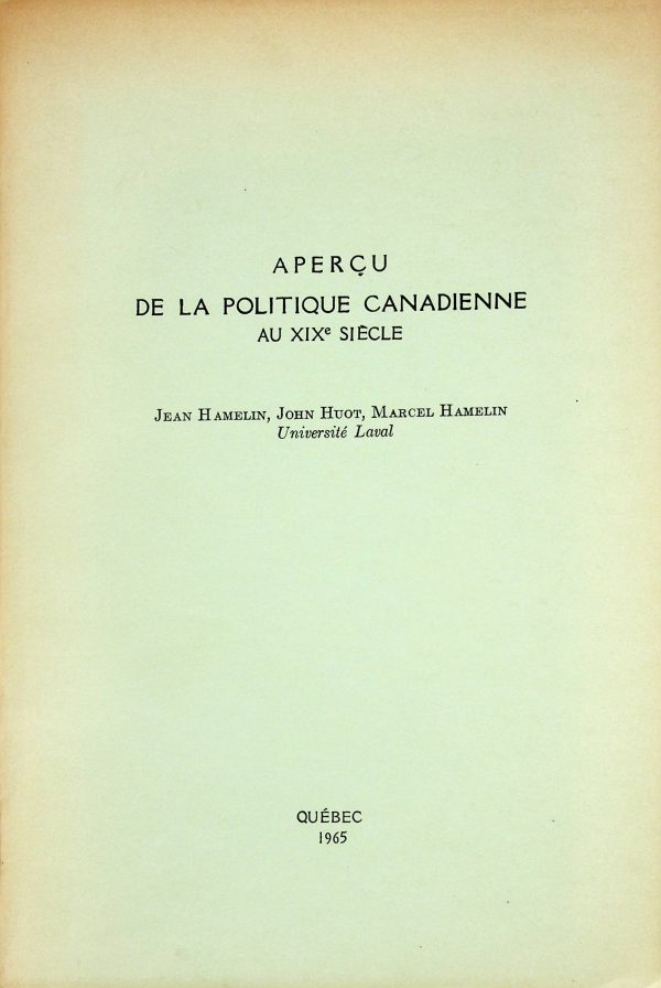 Aperçu de la politique canadienne au XIXe siècle