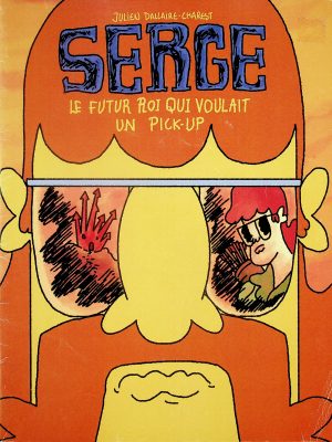 Serge - Le futur roi qui voulait un pick-up