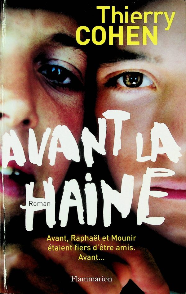 Avant la haine