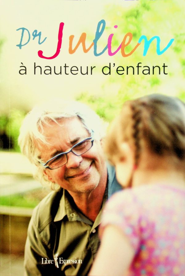 Dr. Julien à hauteur d'enfant