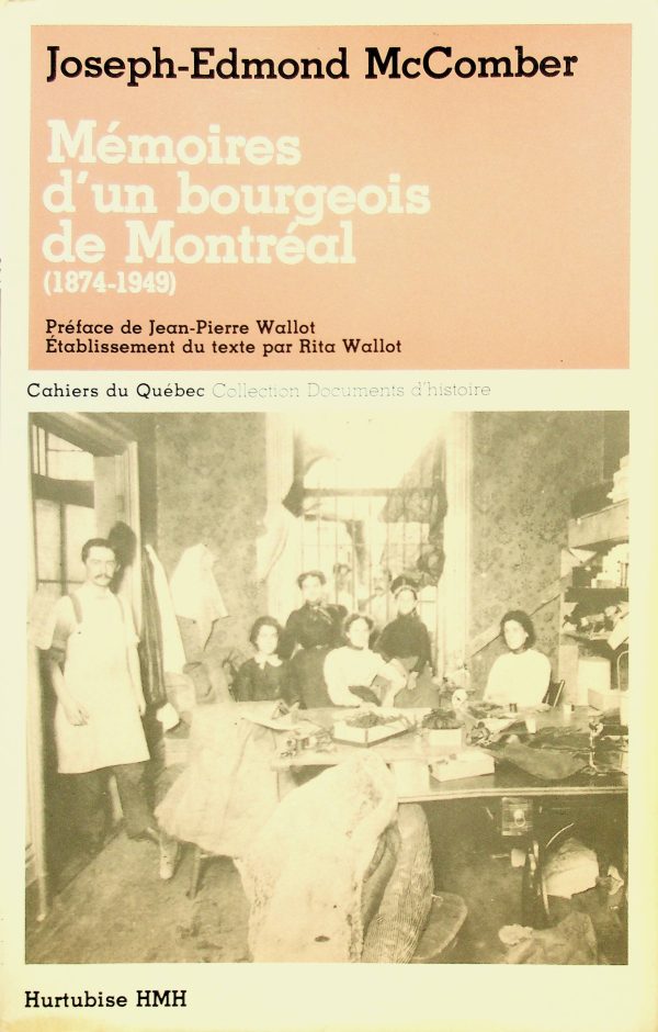 Mémoires d'un bourgeois de Montréal (1874 - 1949)