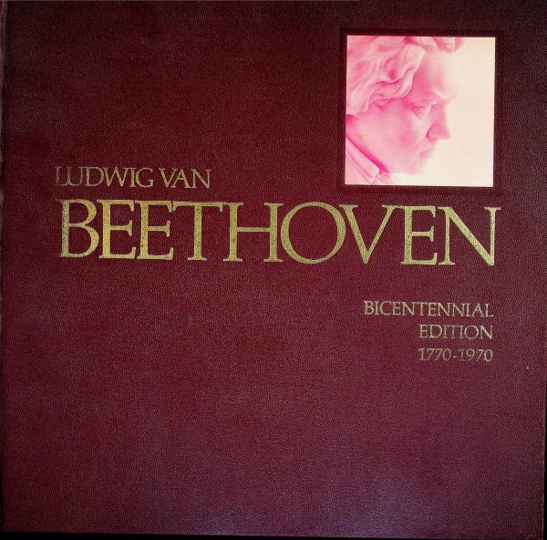 Ludwig Van Beethoven - Bicentennial edition 1770-1970