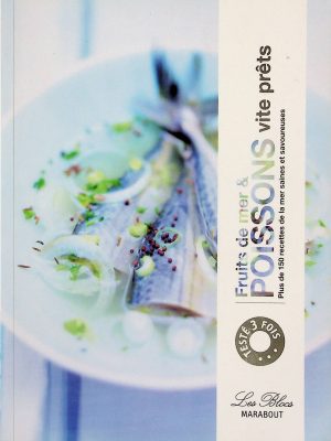 Fruits de mer & poissons vite prêts
