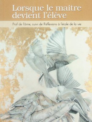 Lorsque le maître devient l'élève