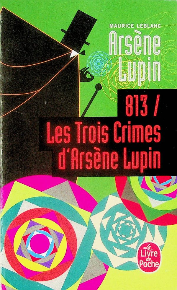 Arsène Lupin - 813 / Les trois crimes d'Arsène Lupin