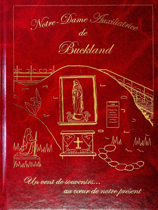 Notre-Dame Auxiliatrice de Buckland 1857-2007