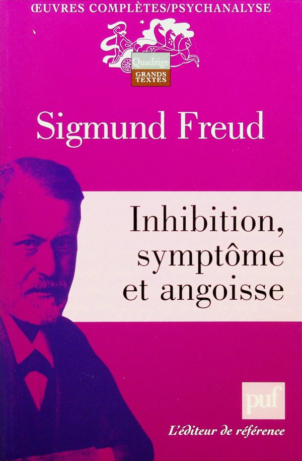 Inhibition, symptôme et angoisse
