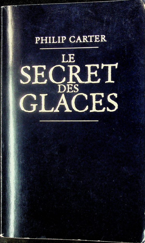 Le secret des glaces