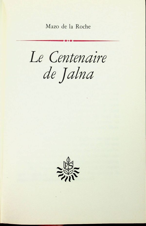 Le centenaire de Jalna