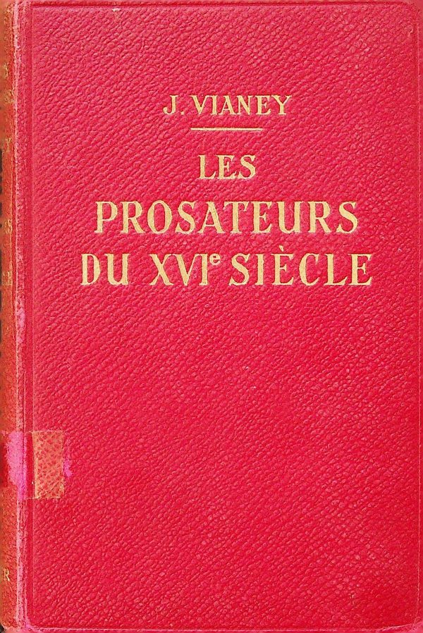 Les prosateurs du XVIe siècle