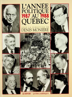 L'année politique au Québec 1987-1988