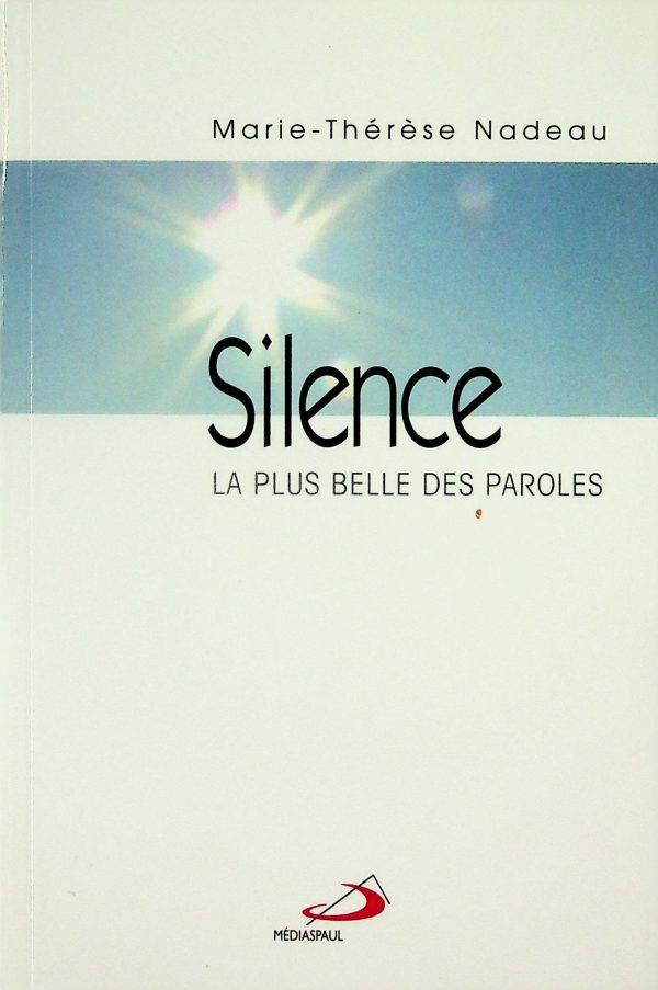 Silence - La plus belle des paroles