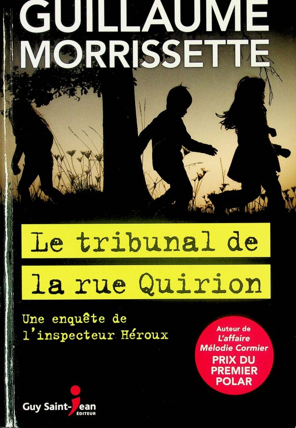 Le tribunal de la rue Quirion