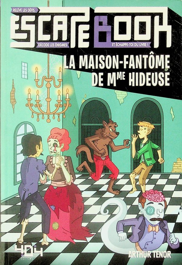 Escape book - La maison-fantôme de Mme Hideuse