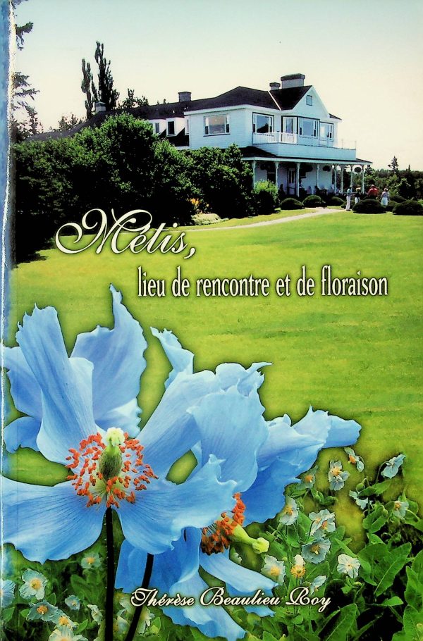 Métis, lieu de rencontre et de floraison