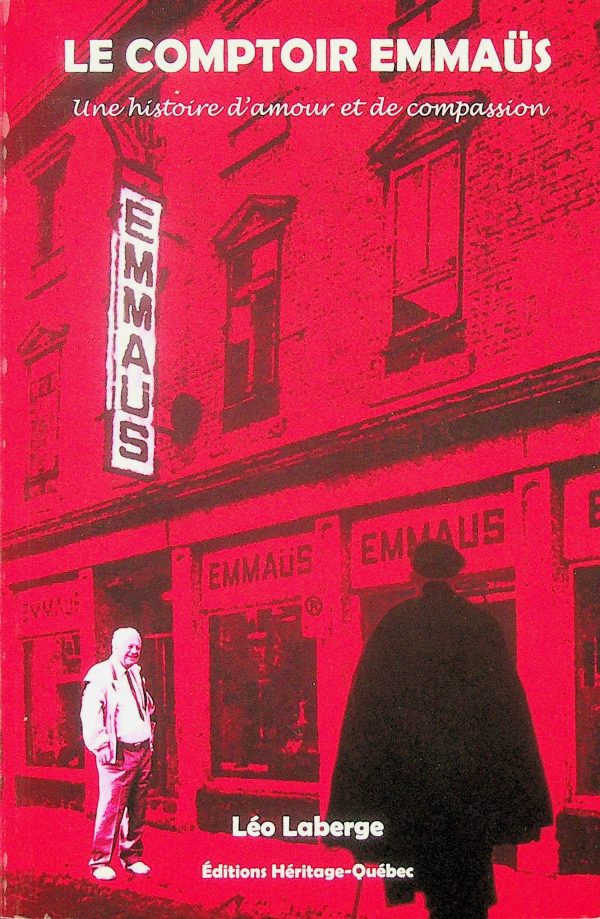 Le comptoir Emmaüs - Une histoire d'amour et de compassion