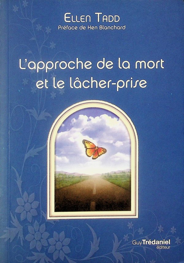 L'approche de la mort et le lâcher-prise