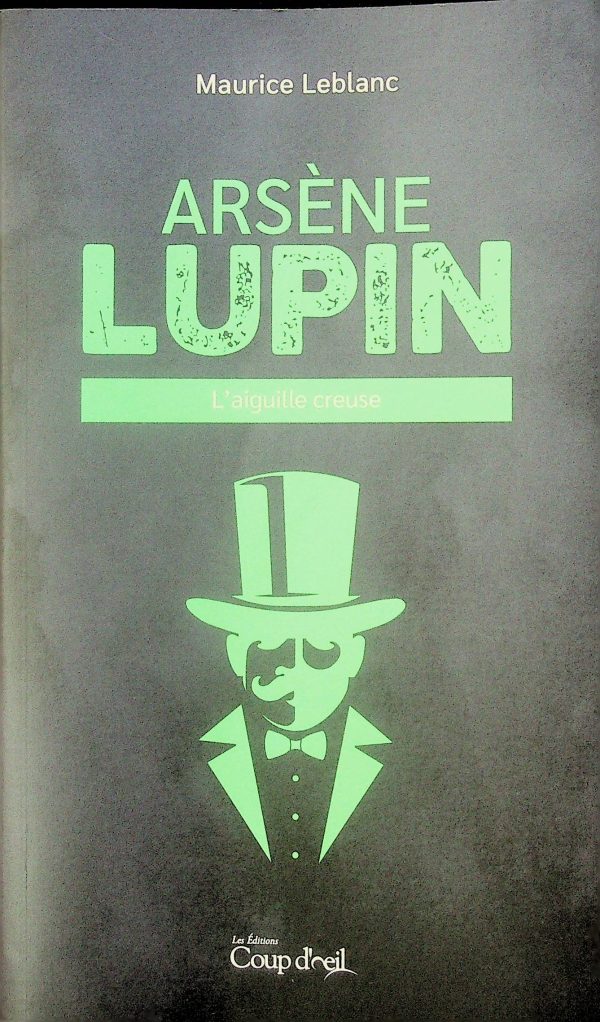 Arsène Lupin - L'aiguille creuse