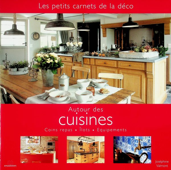 Les petits carnets de la déco - Autour des cuisines