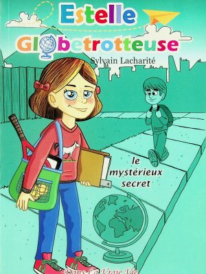 Estelle globetrotteuse - Le mystérieux secret