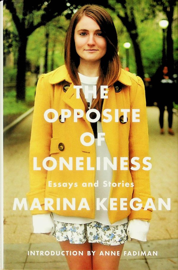 The opposite of loneliness