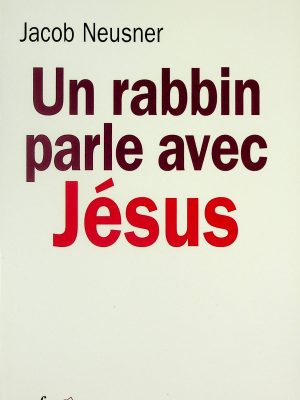 Un rabbin parle avec Jésus