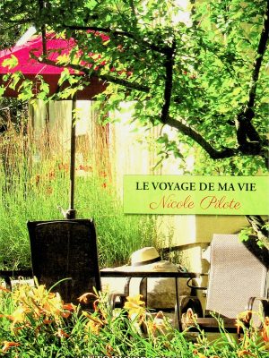 La voyage de ma vie (Pilote, Nicole)