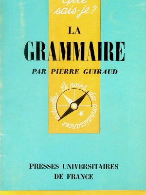 Que sais-je? T.788 - La grammaire