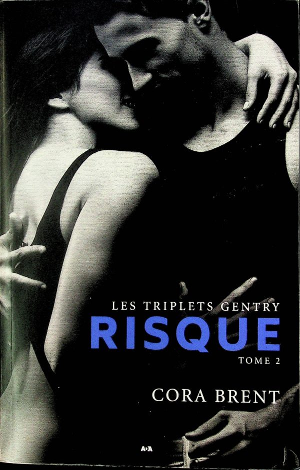 Les triplets Gentry T.02 - Risque