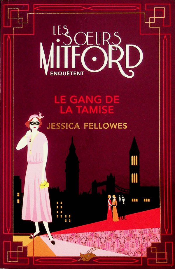 Les soeurs Mitford enquêtent - Le gang de la Tamise