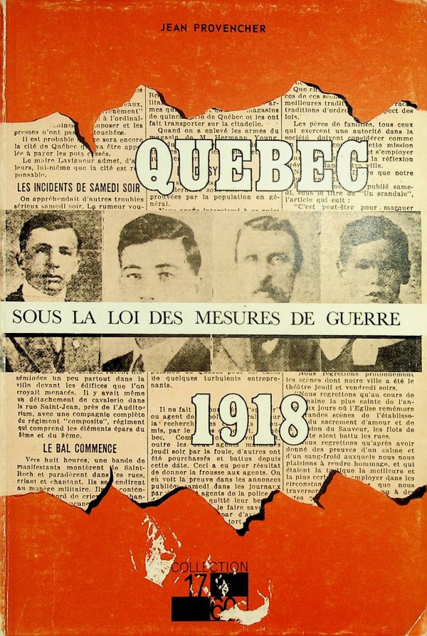 Québec sous la loi des mesures de guerre 1918