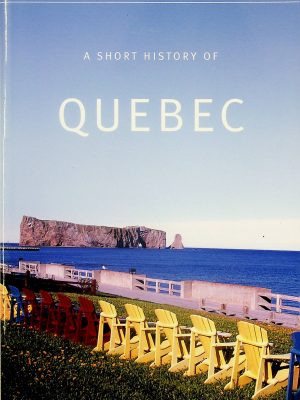 A short history of Quebec
