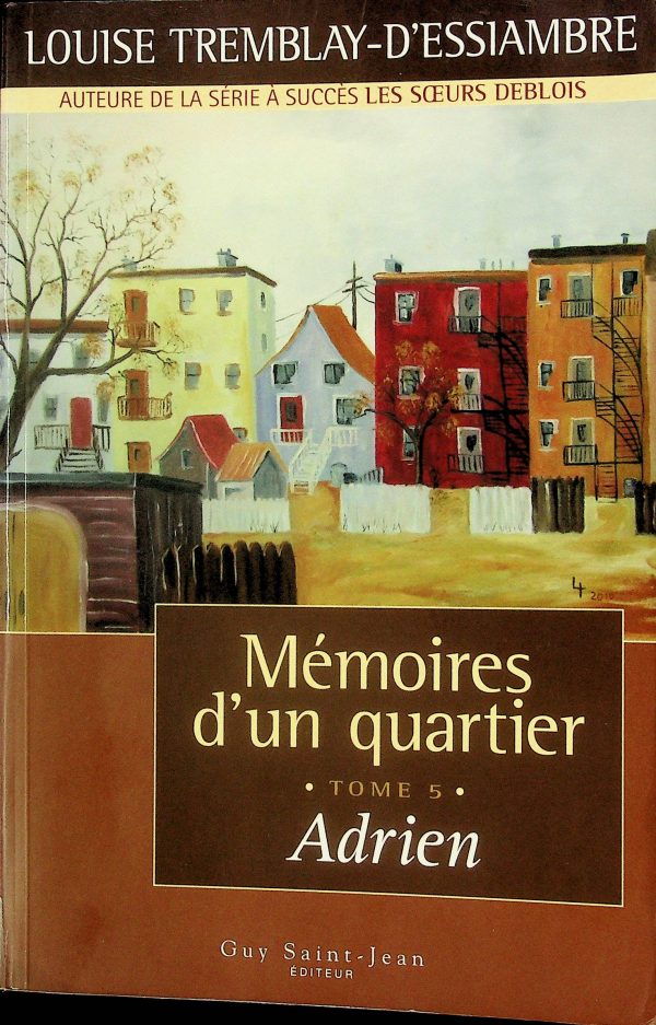 Mémoires d'un quartier T. 05 - Adrien