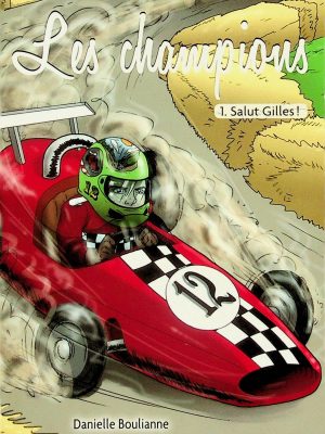 Les champions T. 01 - Salut Gilles