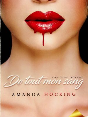 De tout mon sang T. 01