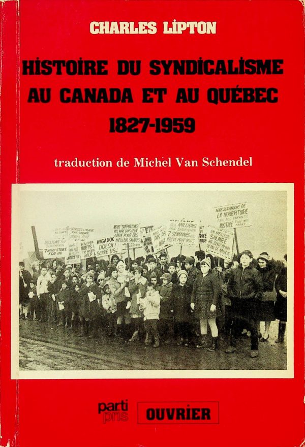 Histoire du syndicalisme au Canada et au Québec 1827-1959