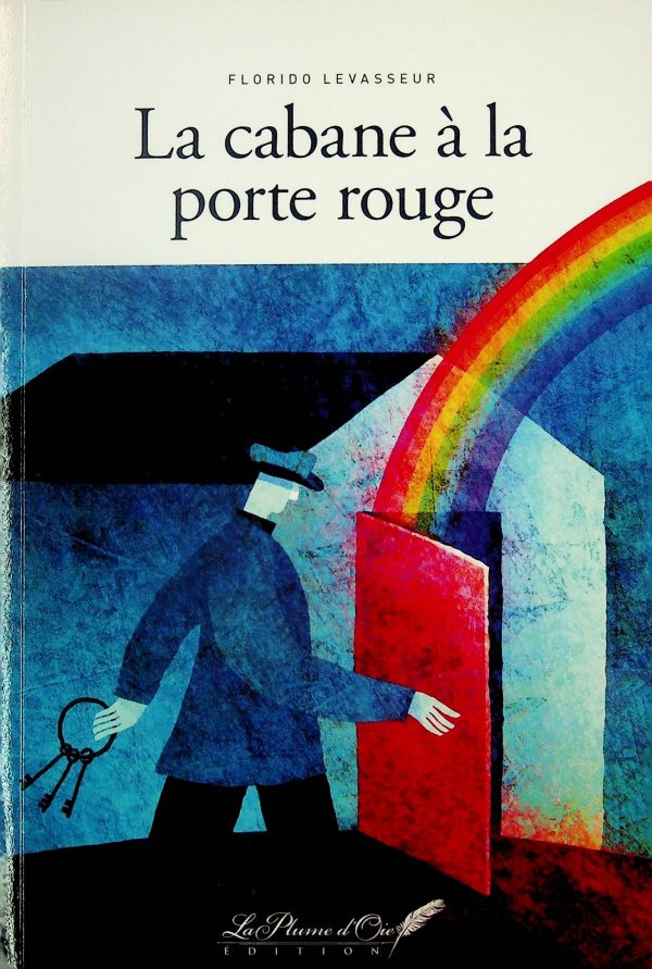 La cabane à la porte rouge (levasseur, Florido)