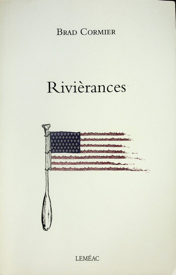 Rivièrances (Cormier, Brad)